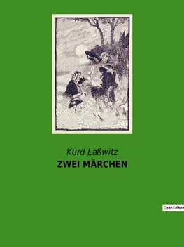 ZWEI MÄRCHEN