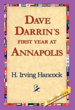 Dave Darrin's First Year at Annapolis