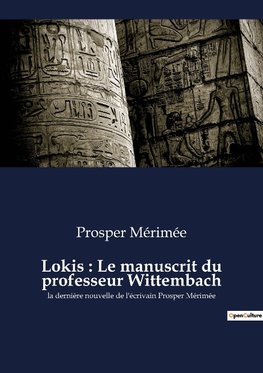 Lokis : Le manuscrit du professeur Wittembach