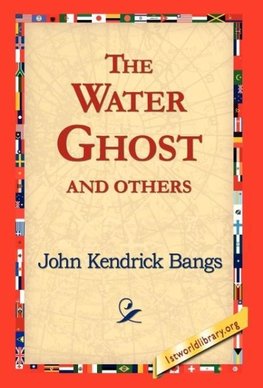 The Water Ghost and Others