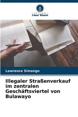 Illegaler Straßenverkauf im zentralen Geschäftsviertel von Bulawayo