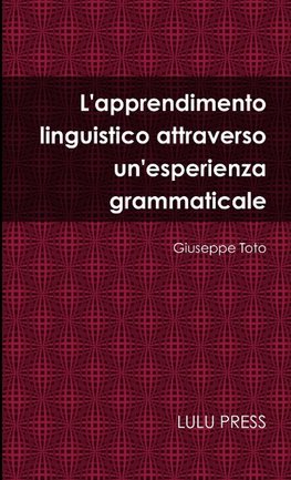 L'apprendimento linguistico attraverso un'esperienza grammaticale