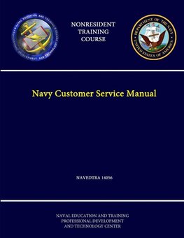 Navy Customer Service Manual - NAVEDTRA 14056 - (Nonresident Training Course)