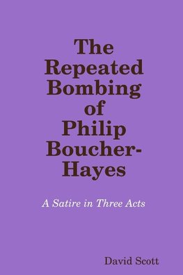 The Repeated Bombing of Philip Boucher-Hayes