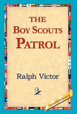 The Boy Scouts Patrol