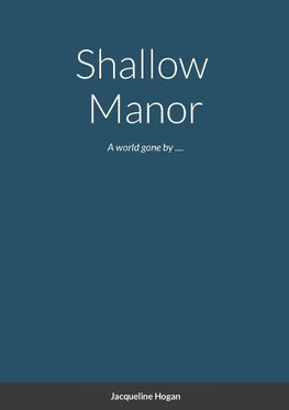 Shallow  Manor