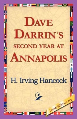 Dave Darrin's Second Year at Annapolis