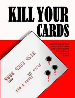 Kill Your Cards