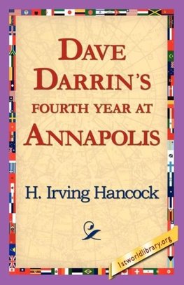 Dave Darrin's Fourth Year at Annapolis