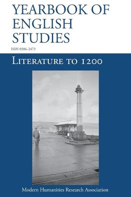 Literature to 1200 (Yearbook of English Studies (52) 2022)