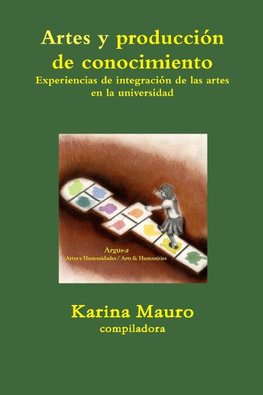 Artes y producción de conocimiento