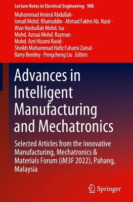 Advances in Intelligent Manufacturing and Mechatronics