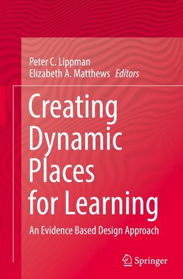 Creating Dynamic Places for Learning