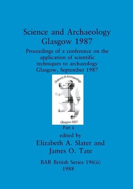 Science and Archaeology, Glasgow 1987, Part ii