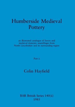 Humberside Medieval Pottery, Part ii