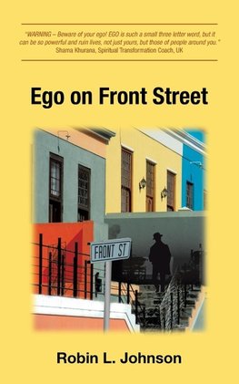 Ego on Front Street