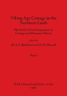 Viking-Age Coinage in the Northern Lands, Part ii