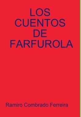 LOS CUENTOS DE FARFUROLA