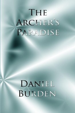 The Archer's Paradise