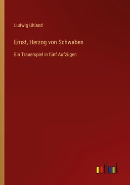 Ernst, Herzog von Schwaben