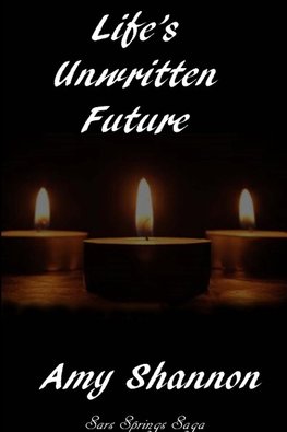 Life's Unwritten Future