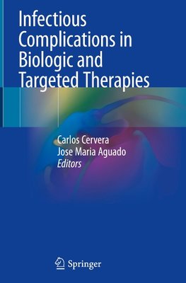 Infectious Complications in Biologic and Targeted Therapies