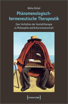 Phänomenologisch-hermeneutische Therapeutik