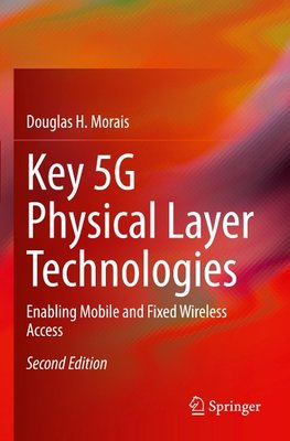 Key 5G Physical Layer Technologies