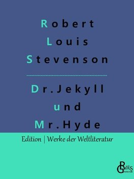 Der seltsame Fall des Dr. Jekyll und des Mr. Hyde