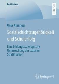 Sozialschichtzugehörigkeit und Schulerfolg