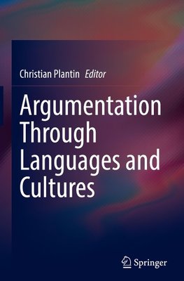 Argumentation Through Languages and Cultures