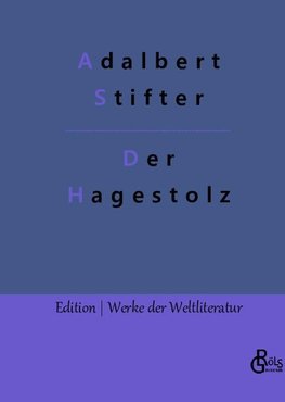 Der Hagestolz