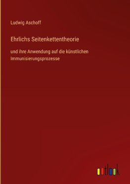 Ehrlichs Seitenkettentheorie