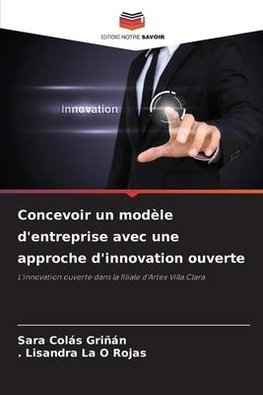 Concevoir un modèle d'entreprise avec une approche d'innovation ouverte