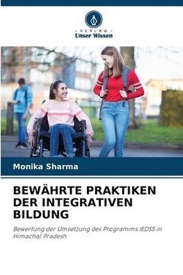 BEWÄHRTE PRAKTIKEN DER INTEGRATIVEN BILDUNG