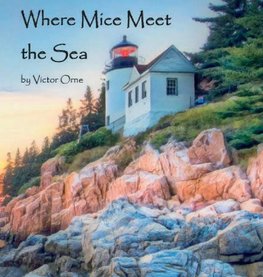 Where Mice Meet the Sea