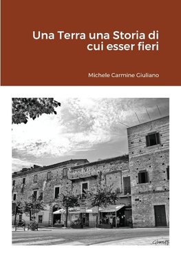 Una Terra una Storia di cui esser fieri