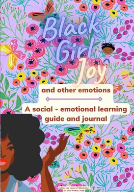 Black Girl Joy and other emotions