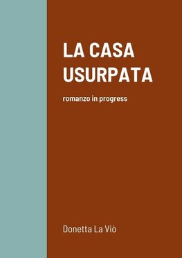 LA CASA USURPATA