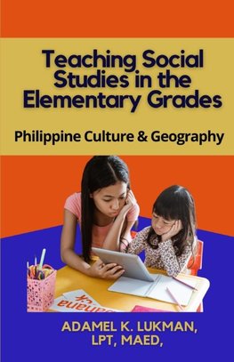 Teaching Social Studies  in the Elementary Grades