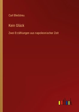 Kein Glück