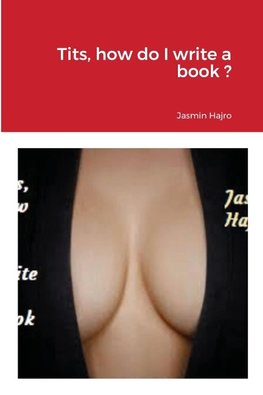 Tits, how do I write a book ?