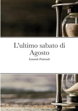 L'ultimo sabato di Agosto