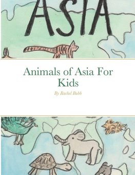 Animals of Asia For Kids