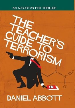 The Teacher's Guide To Terrorism