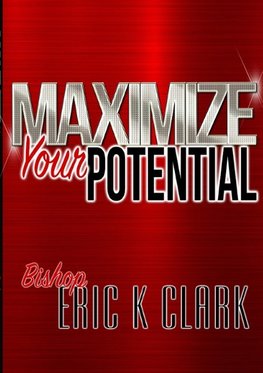 Maximize Your Potential