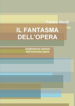 IL FANTASMA DELL'OPERA