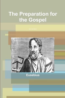 The Preparation for the Gospel