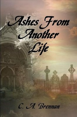 Ashes From Another Life