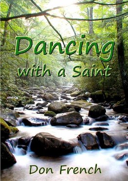 Dancing with a Saint